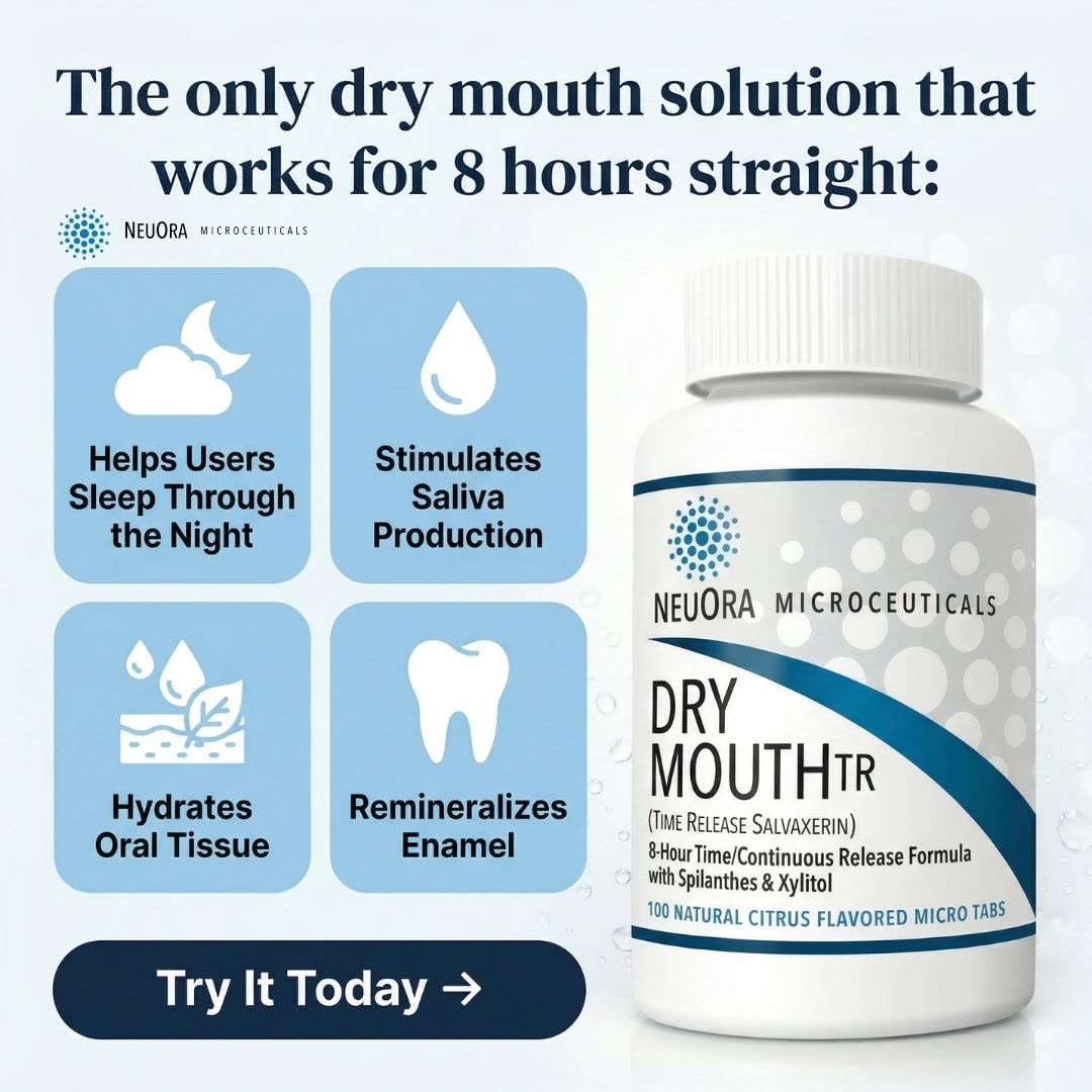 The only dry mouth solution that works for 8 hours static ad